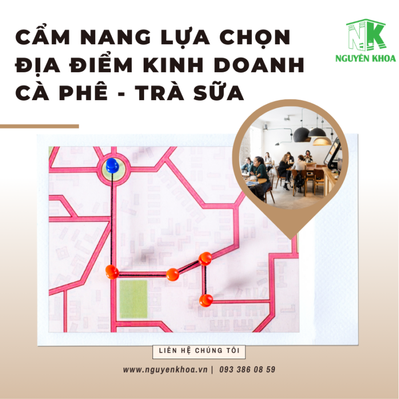 Lựa chọn địa điểm kinh doanh cà phê trà sữa